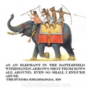 As an elephant in the battlefield withstands arrows shot from bows all ...