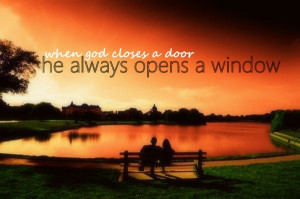 door closes , another always opens . — Author Unknown 2 Inspiration ...