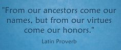 Ancestor Quotes & Sayings