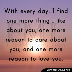 ... you, one more reason to care about you, and one more reason to love