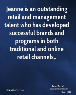 outstanding retail and management talent who has developed successful ...