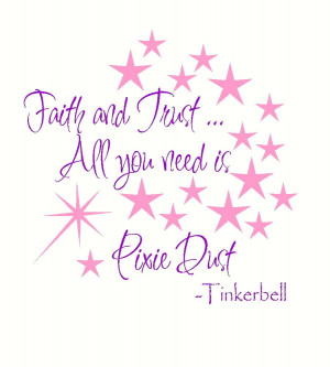 FAITH, TRUST and PIXIE DUST Tinkerbell Quote with Stars and Magic Wand ...