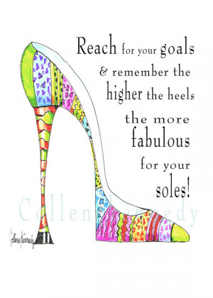 Illustrated high heel shoe quote 5x7 art print with soleful message