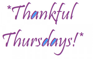 Unexpected blessings! Thankful Thursday!