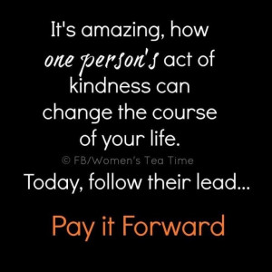 pay it forward quote | Pay it Forward