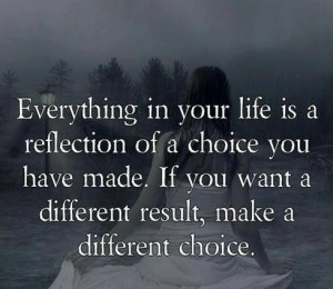 ... for this image include: life, quotes, choice, choices and adryarauz
