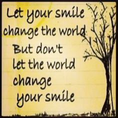 Smile #Quote www.loudounorthodontics.com @Loudoun Orthodontics