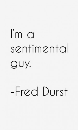 Fred Durst Quotes amp Sayings