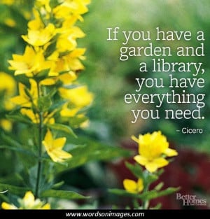 Inspirational quotes quote garden