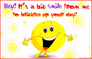 Myspace Graphics > Be Happy > brighten up your day Graphic