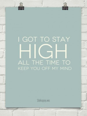 ... Stay High Tove Lo, Stay High Lyrics Tove Lo, Tove Lo Habits Quotes