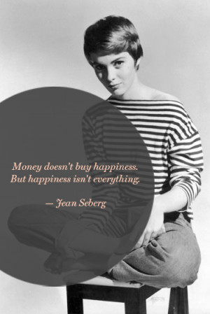 jean_seberg starlet quote happiness and money