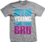 she s too young for you bro mens t shirt big bold funny trendy sayings ...