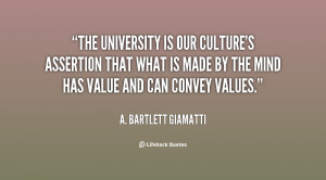 quote-A.-Bartlett-Giamatti-the-university-is-our-cultures-assertion ...
