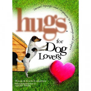 ... Dog Lovers: Stories, Sayings, and Scriptures to Encourage and Inspire