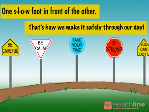 One slow foot in front of the other. That’s how we make it safety ...