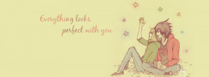 Everything Looks Perfect | Love Timeline Cover Photo