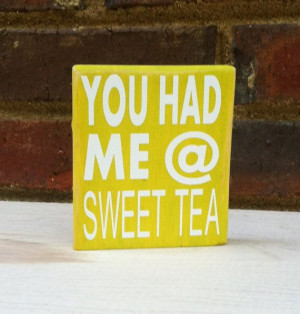 You had me at Sweet Tea Mini Distressed by TurquoiseWoodWorks, $10.00