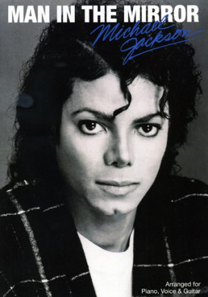 Man in the Mirror- Michael Jackson. Subtítulos español.