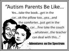 ... parents autism pics autism humor funny autism autism funny autism life