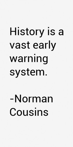 Norman Cousins Quotes & Sayings