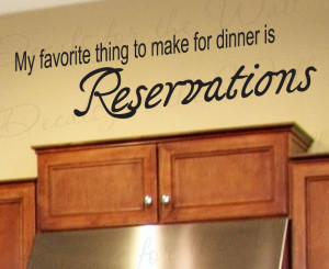 My Favorite Thing for Dinner Kitchen Vinyl Wall Decal Quote