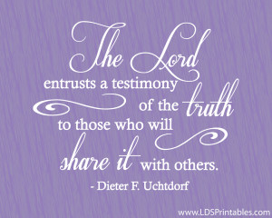 How has your testimony grown as you have shared it with others?