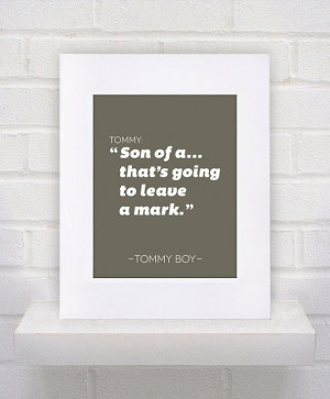 Tommy boy quotes, famous, best, sayings, short