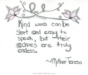 Kindness Quotes Words Quotes Mother Teresa Quotes