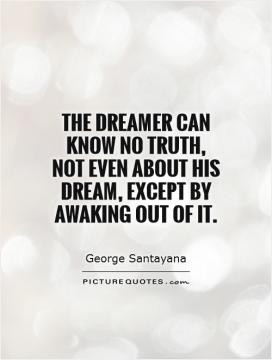 The dreamer can know no truth, not even about his dream, except by ...