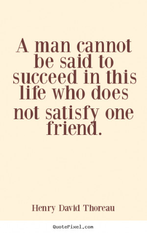 thoreau more success quotes motivational quotes friendship quotes ...
