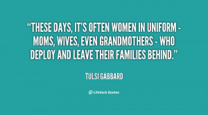 quote-Tulsi-Gabbard-these-days-its-often-women-in-uniform-129090_2.png