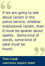 Institutional racism - Sir Paul's inquiry challenge