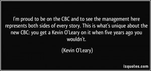to be on the CBC and to see the management here represents both sides ...