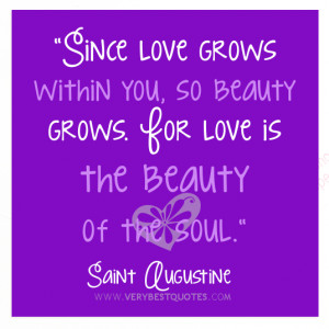 Love-quotes-soul-quotes-beauty-quotes-love-grows-within-you.jpg
