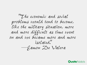 The economic and social problems would tend to become, like the ...
