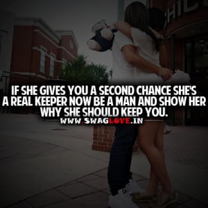 url http www quotes99 com if she gives you a second chance shes a