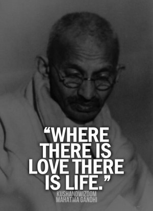 Mahatma gandhi, quotes, sayings, love, life, best