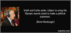 quote-smith-and-carlos-aside-i-object-to-using-the-olympic-awards ...