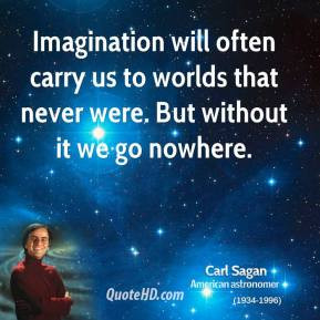 carl-sagan-scientist-quote-imagination-will-often-carry-us-to-worlds ...