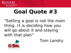 Setting Goals Quotes Inspirational Goal Quote 3 Setting a Goal
