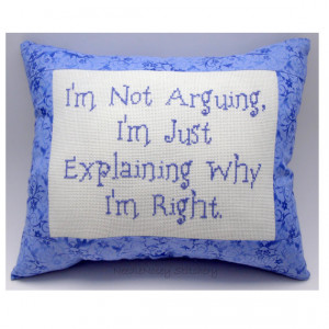 Funny Cross Stitch Pillow, Funny Quote, Purple Pillow, Arguing Quote