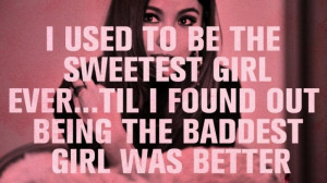 Quotes About Being Bad Girl