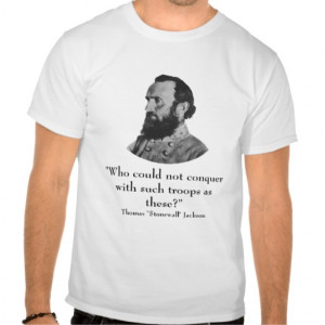 Stonewall Jackson and Quote Shirt