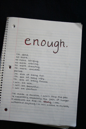 ana, anorexic, enough, life, stop eating, text, words