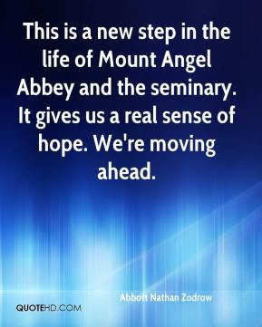 Abbott Nathan Zodrow - This is a new step in the life of Mount Angel ...