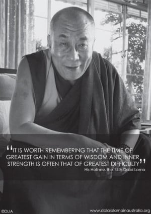 Dalai Lama wisdom. quotes about struggle. wisdom. advice. inspiration.