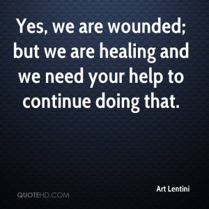 Yes Are Wounded But Healing