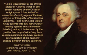 ... Founded As A Christian Nation: John Adams and the Treaty of Tripoli