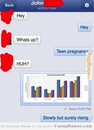 Quotes Funny Teen Pregnancy Memes